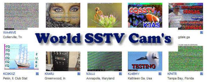 KE5RS' "World SSTV Cams' collects current images from stations all over the world.